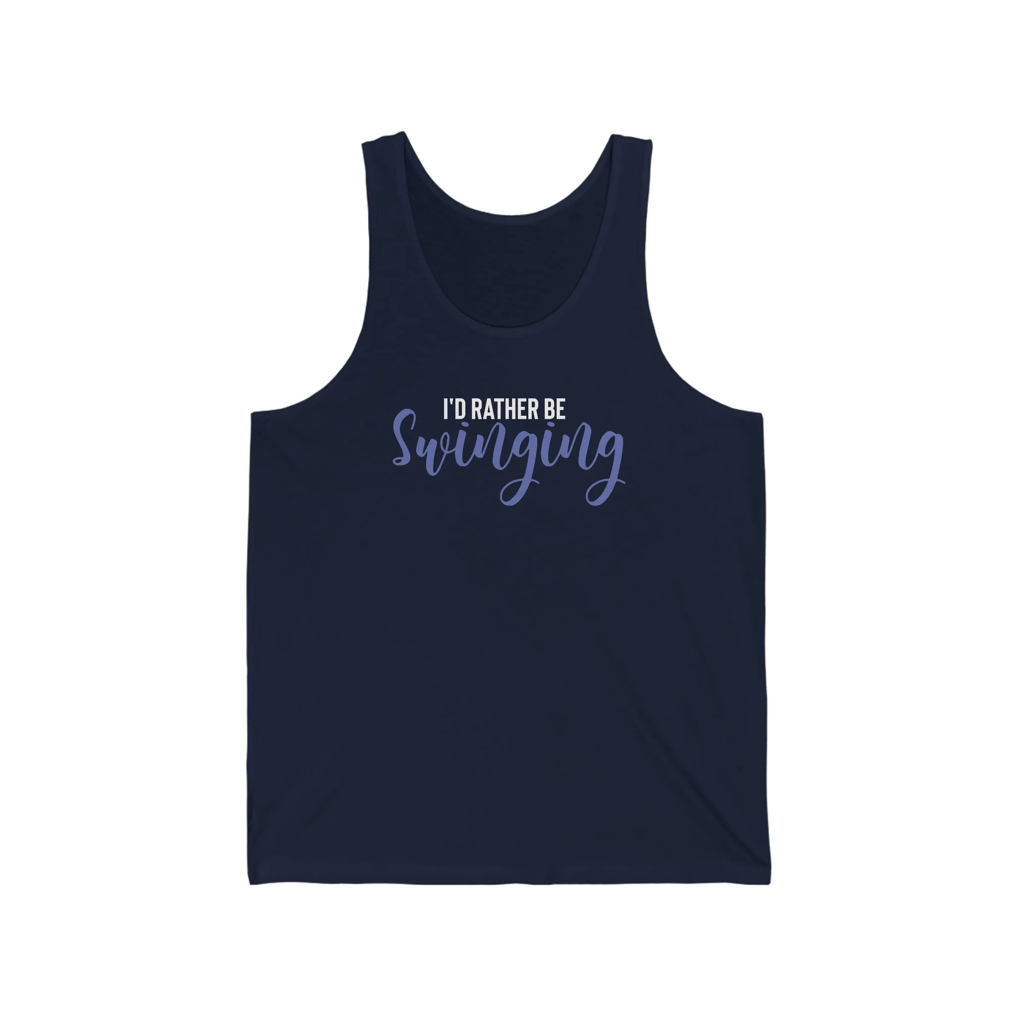 I'D Rather Be Swinging Unisex Jersey Tank