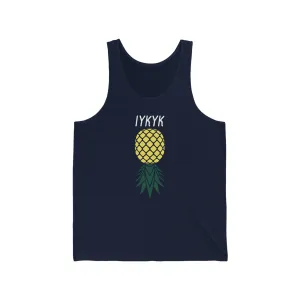 IYKYK Unisex Jersey Tank